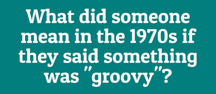 Think You Know '70s Lingo? Take the Ultimate Slang Challenge and Prove It!